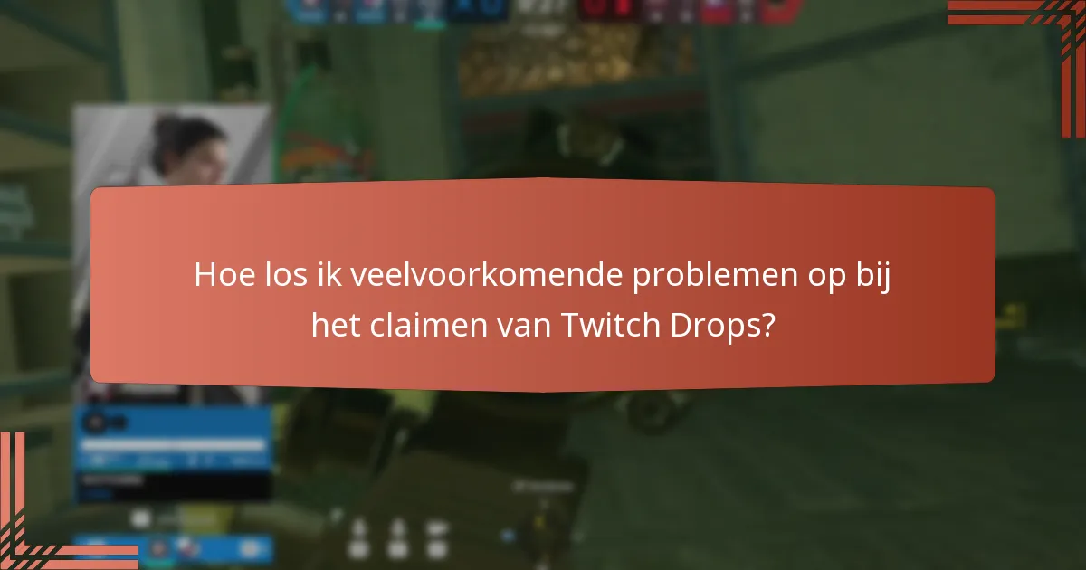Wat zijn de verschillende soorten beloningen die beschikbaar zijn via Twitch Drops?
