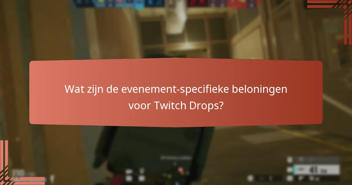 Welke ontgrendelbare skins zijn beschikbaar via Twitch Drops?