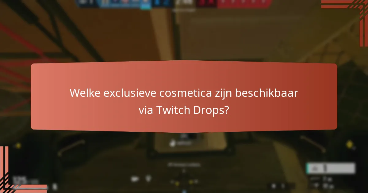 Welke tips kunnen de kansen op het ontvangen van Twitch Drops maximaliseren?