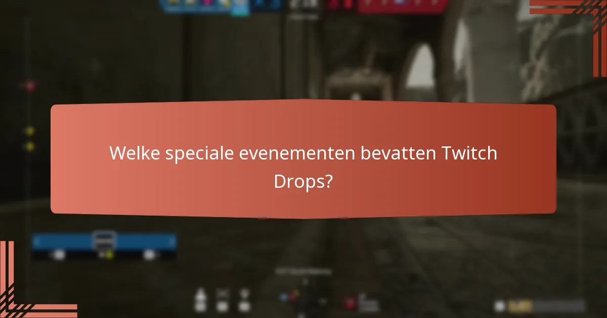 Welke unieke gameplay-bonussen kunnen worden verkregen via Twitch Drops?